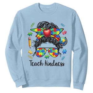 Sped Educator Autism Support Sweatshirt Teach Kindness Messy Bun TS12 Light Blue Print Your Wear