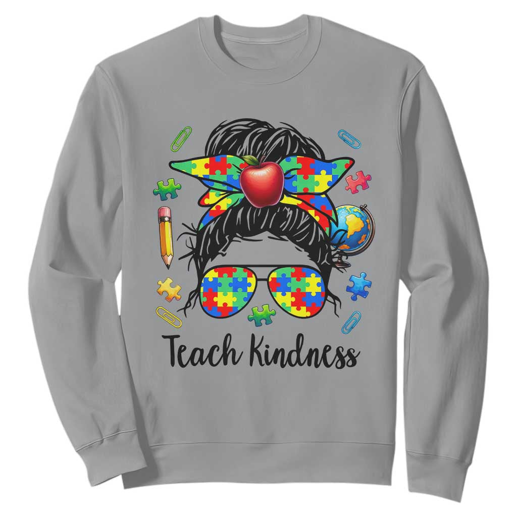 Sped Educator Autism Support Sweatshirt Teach Kindness Messy Bun TS12 Sport Gray Print Your Wear