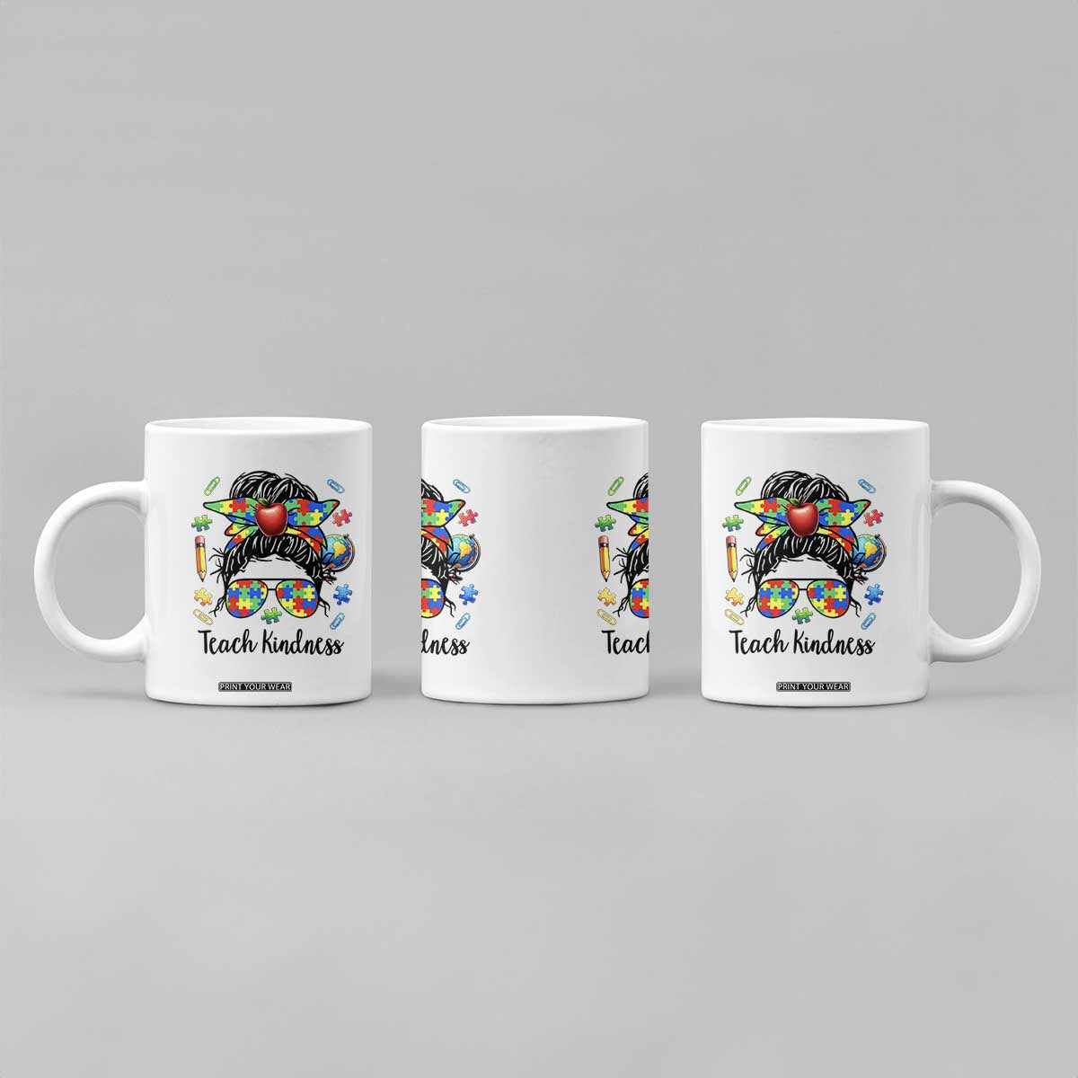 Sped Educator Autism Support Coffee Mug Teach Kindness Messy Bun TS12 Print Your Wear