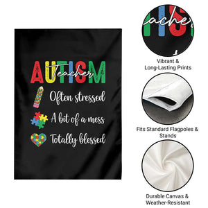 Autism Support Educator Garden Flag Often Stressed A Bit Of A Mess Totally Blessed TS12 Print Your Wear