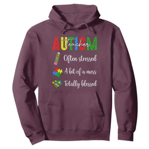 Autism Support Educator Hoodie Often Stressed A Bit Of A Mess Totally Blessed TS12 Maroon Print Your Wear