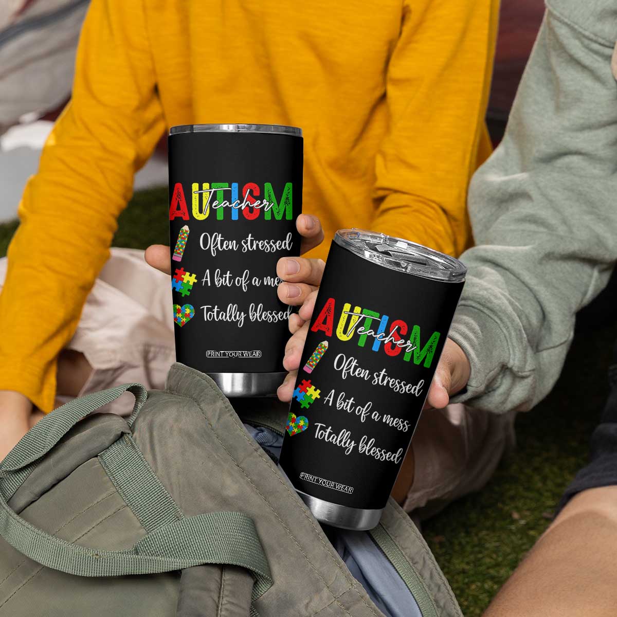Autism Support Educator Tumbler Cup Often Stressed A Bit Of A Mess Totally Blessed TS12 Print Your Wear