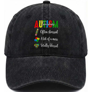 Autism Support Educator Washed Cotton Baseball Cap Often Stressed A Bit Of A Mess Totally Blessed TS12 Print Your Wear