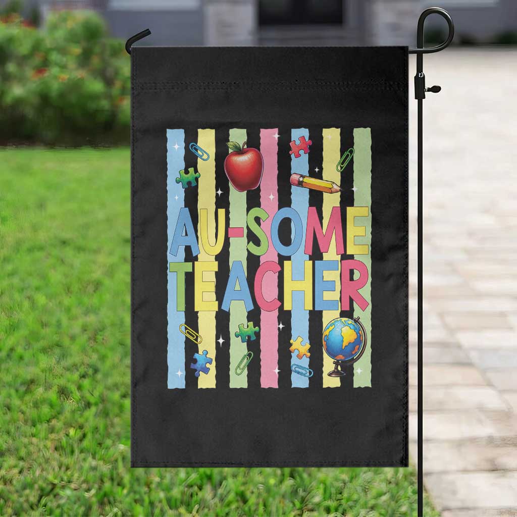 Special Ed Teacher Autism Acceptance Garden Flag Au Some Teacher TS12 Print Your Wear