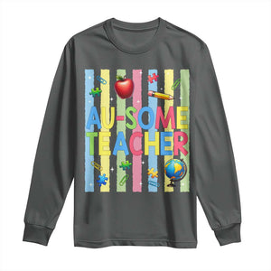 Special Ed Teacher Autism Acceptance Long Sleeve Shirt Au Some Teacher TS12 Dark Heather Print Your Wear