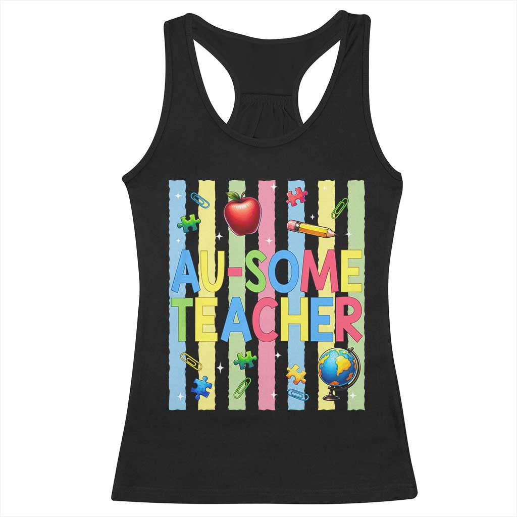 Special Ed Teacher Autism Acceptance Racerback Tank Top Au Some Teacher TS12 Black Print Your Wear