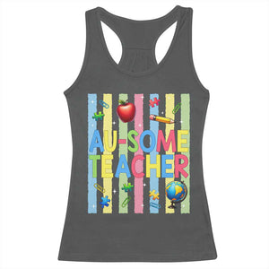 Special Ed Teacher Autism Acceptance Racerback Tank Top Au Some Teacher TS12 Dark Heather Print Your Wear