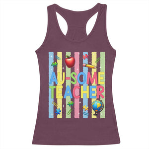 Special Ed Teacher Autism Acceptance Racerback Tank Top Au Some Teacher TS12 Maroon Print Your Wear