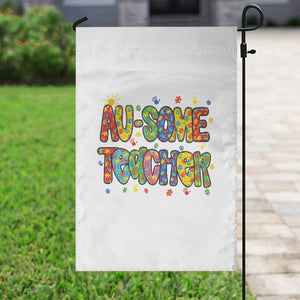 Autism Acceptance Special Education Teacher Garden Flag Au Some Teacher TS12 Print Your Wear