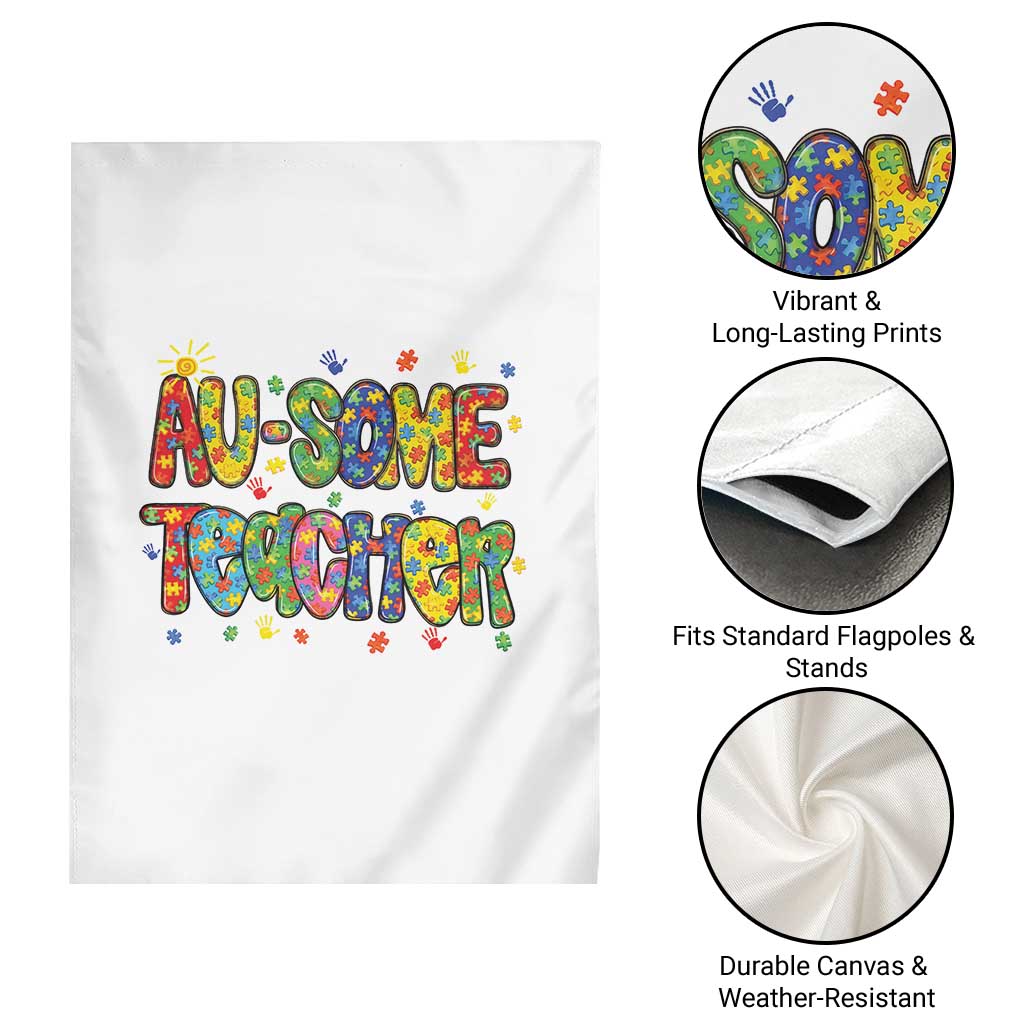 Autism Acceptance Special Education Teacher Garden Flag Au Some Teacher TS12 Print Your Wear