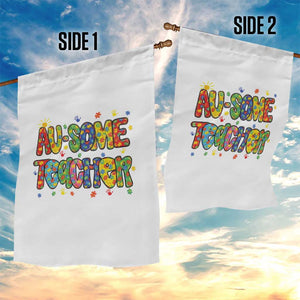 Autism Acceptance Special Education Teacher Garden Flag Au Some Teacher TS12 Print Your Wear