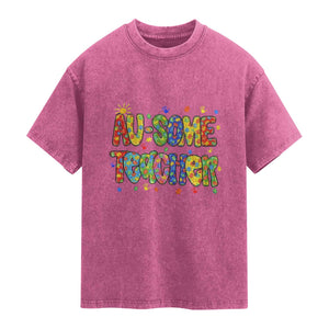 Autism Acceptance Special Education Teacher Washed Cotton T-Shirt Au Some Teacher