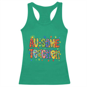 Autism Acceptance Special Education Teacher Racerback Tank Top Au Some Teacher TS12 Irish Green Print Your Wear