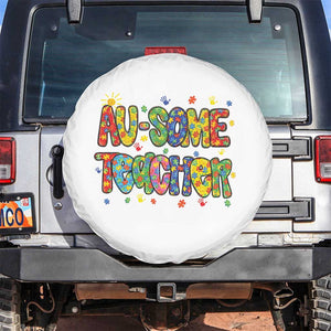 Autism Acceptance Special Education Teacher Spare Tire Cover Au Some Teacher TS12 No hole White Print Your Wear