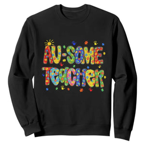 Autism Acceptance Special Education Teacher Sweatshirt Au Some Teacher TS12 Black Print Your Wear