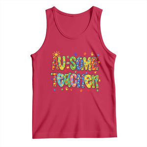 Autism Acceptance Special Education Teacher Tank Top Au Some Teacher TS12 Red Print Your Wear