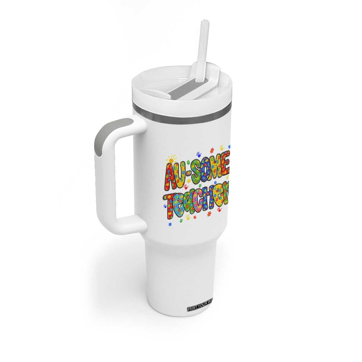 Autism Acceptance Special Education Teacher Tumbler With Handle Au Some Teacher TS12 Print Your Wear