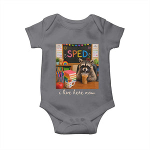 Funny SPED Raccoon Teacher Baby Onesie I Live Here Now TS12 Charcoal Print Your Wear