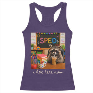 Funny SPED Raccoon Teacher Racerback Tank Top I Live Here Now TS12 Purple Print Your Wear