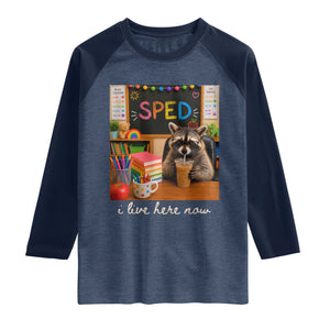 Funny SPED Raccoon Teacher Raglan Shirt I Live Here Now TS12 Heather Denim Navy Print Your Wear