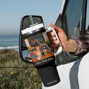 Funny SPED Raccoon Teacher Tumbler With Handle I Live Here Now TS12 Print Your Wear