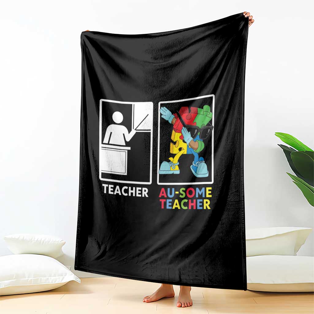 Funny Au Some Teacher Throw Blanket Autism Acceptance Special Education Gift TS12 Print Your Wear