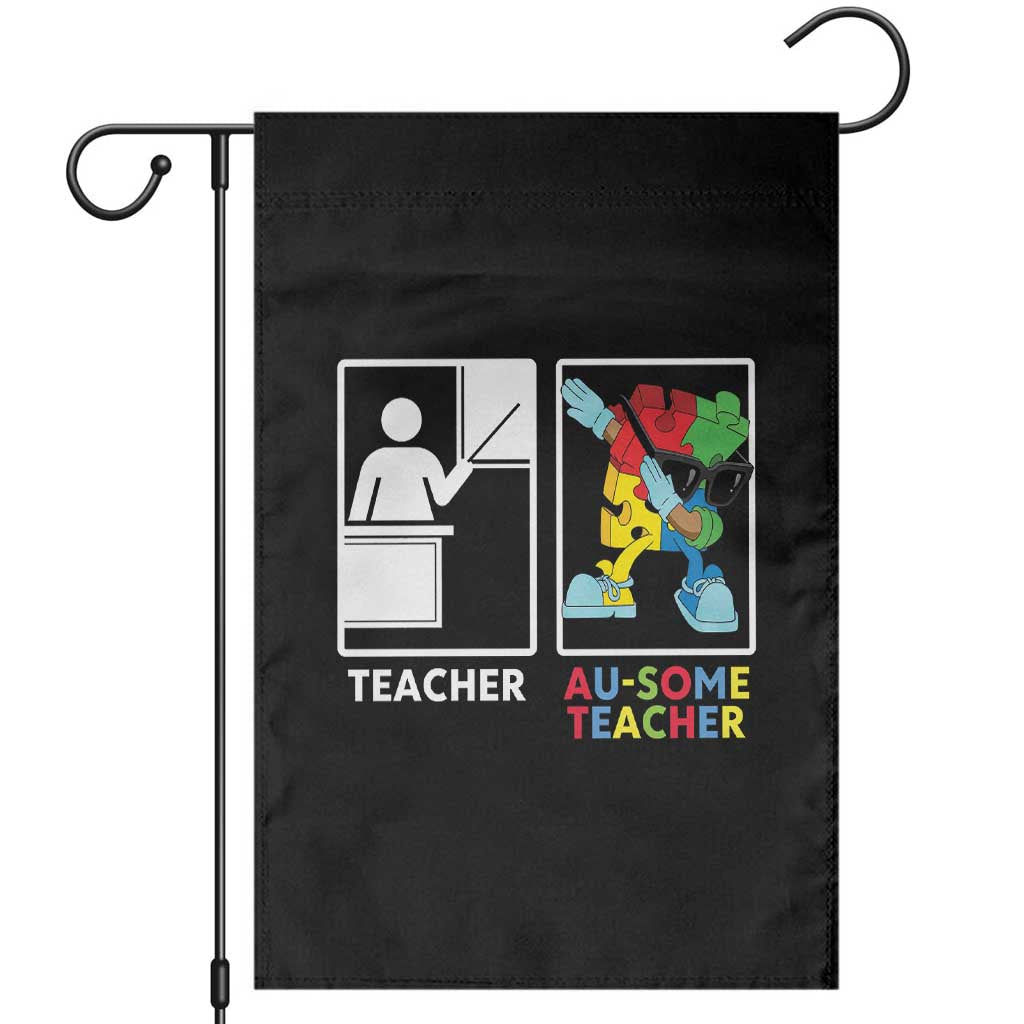Funny Au Some Teacher Garden Flag Autism Acceptance Special Education Gift TS12 Black Print Your Wear