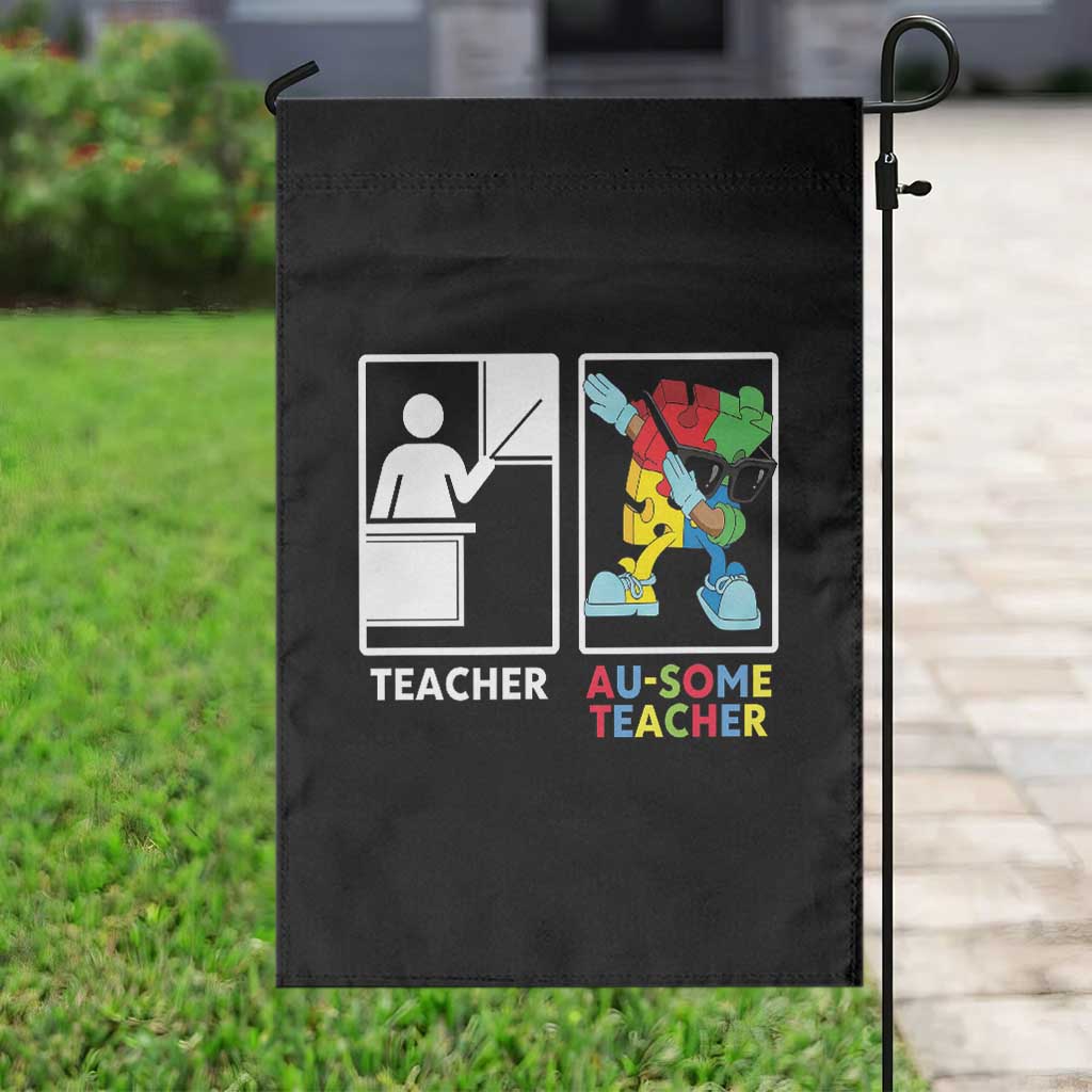 Funny Au Some Teacher Garden Flag Autism Acceptance Special Education Gift TS12 Print Your Wear