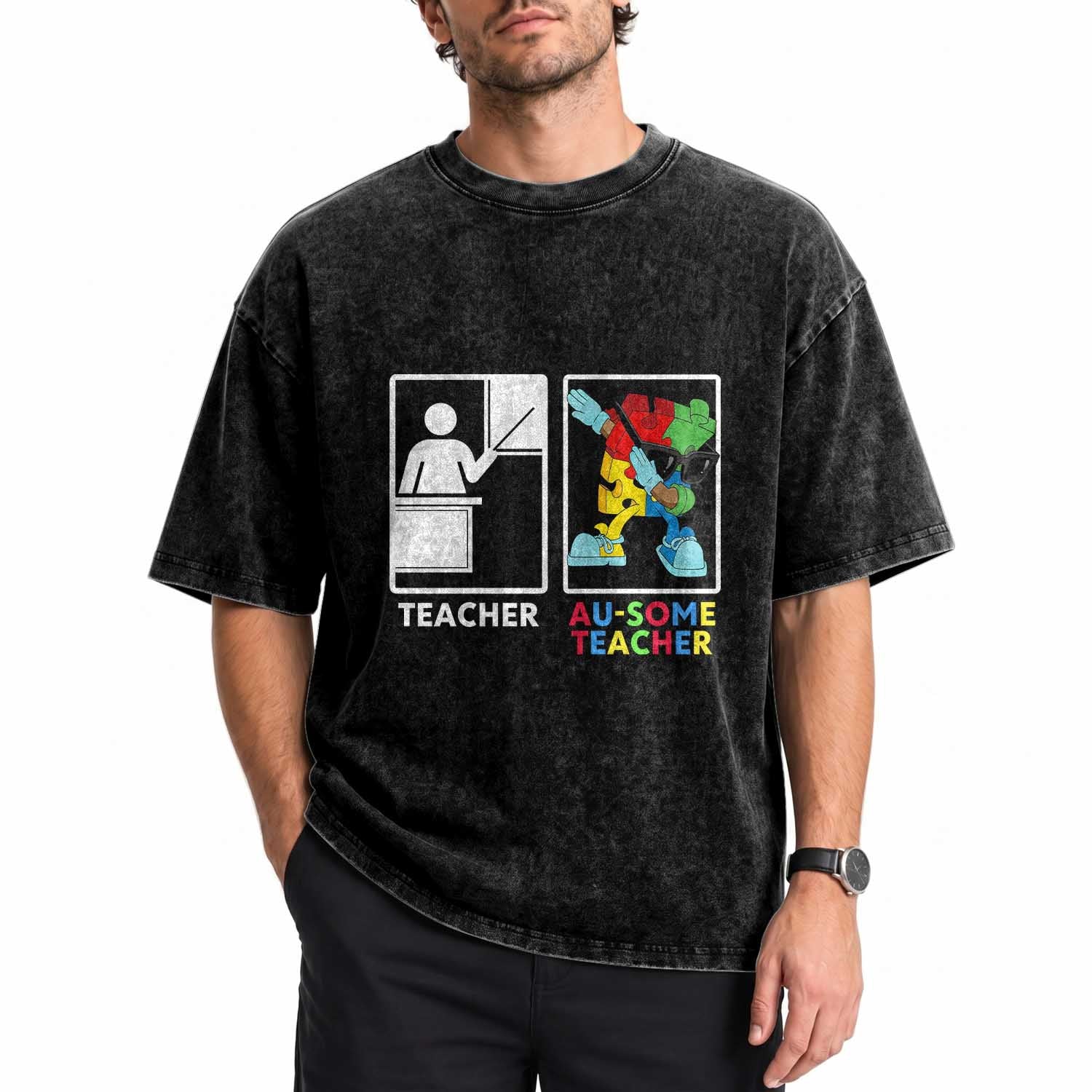 Funny Au Some Teacher Washed Cotton T-Shirt Autism Acceptance Special Education Gift