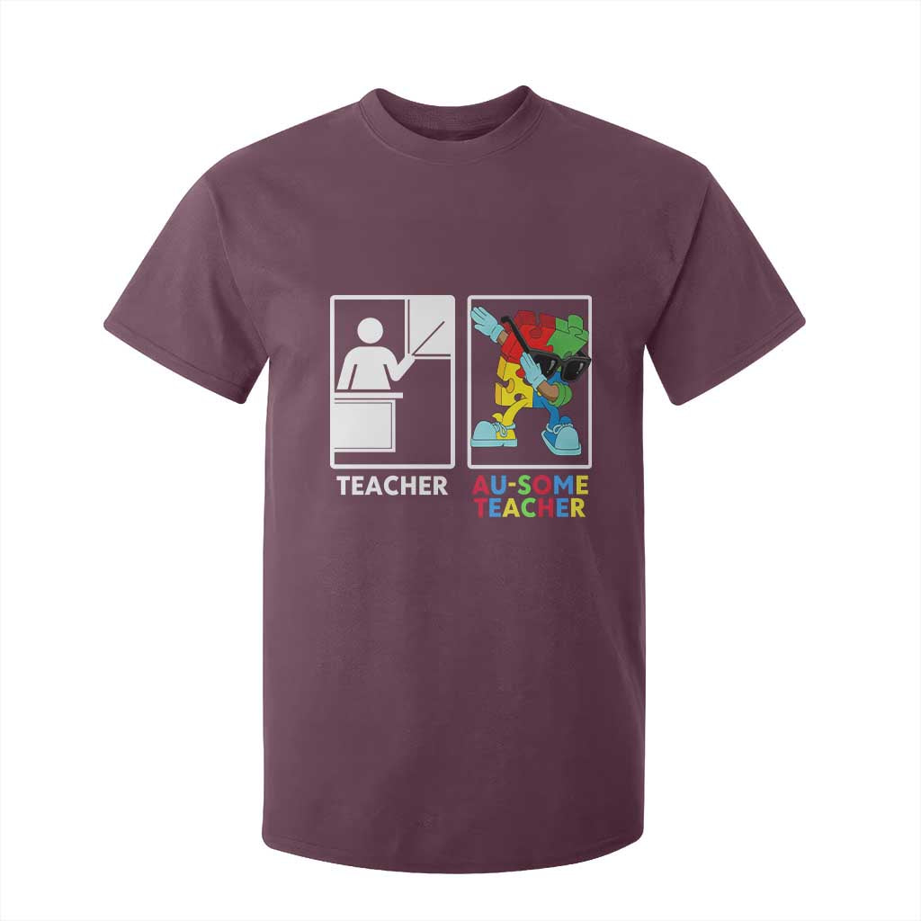 Funny Au Some Teacher T Shirt For Kid Autism Acceptance Special Education Gift TS12 Maroon Print Your Wear
