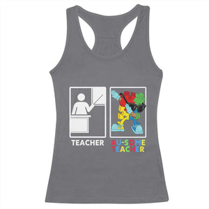 Funny Au Some Teacher Racerback Tank Top Autism Acceptance Special Education Gift TS12 Charcoal Print Your Wear