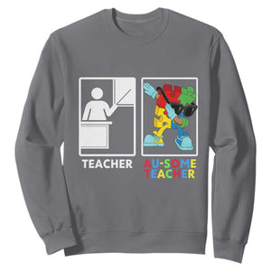 Funny Au Some Teacher Sweatshirt Autism Acceptance Special Education Gift TS12 Charcoal Print Your Wear