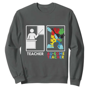 Funny Au Some Teacher Sweatshirt Autism Acceptance Special Education Gift TS12 Dark Heather Print Your Wear