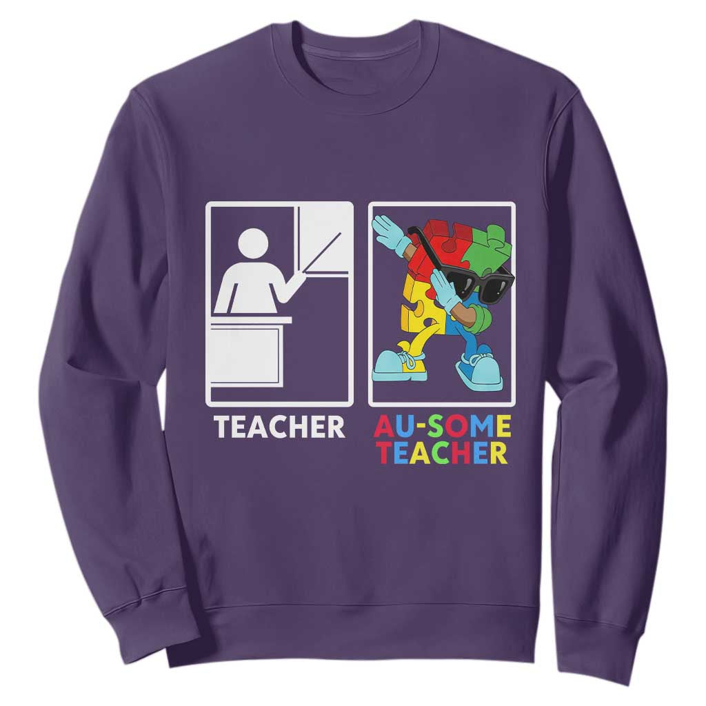 Funny Au Some Teacher Sweatshirt Autism Acceptance Special Education Gift TS12 Purple Print Your Wear