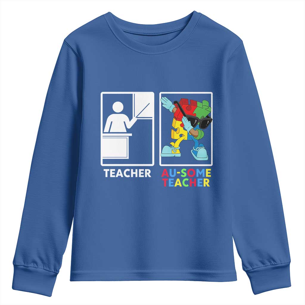 Funny Au Some Teacher Youth Sweatshirt Autism Acceptance Special Education Gift TS12 Royal Blue Print Your Wear