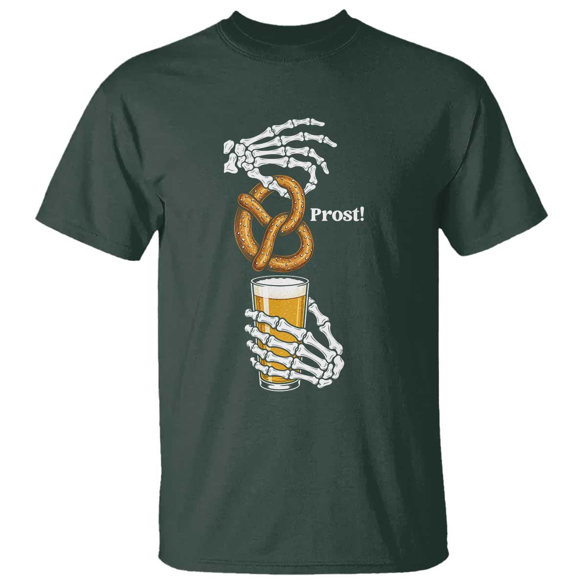 Prost Beer Lover Skeleton Hands German Festival Graphic T Shirt TS12 Dark Forest Green Print Your Wear