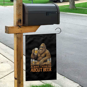 Funny Bigfoot Always Thinking About Beer Garden Flag Beer Drinker Gift TS12 Print Your Wear