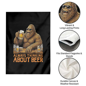 Funny Bigfoot Always Thinking About Beer Garden Flag Beer Drinker Gift TS12 Print Your Wear
