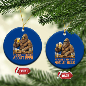 Funny Bigfoot Always Thinking About Beer Ceramic Ornament Beer Drinker Gift TS12 1pc Blue Print Your Wear