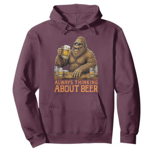 Funny Bigfoot Always Thinking About Beer Hoodie Beer Drinker Gift TS12 Maroon Print Your Wear