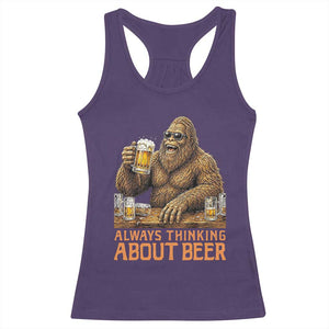 Funny Bigfoot Always Thinking About Beer Racerback Tank Top Beer Drinker Gift TS12 Purple Print Your Wear
