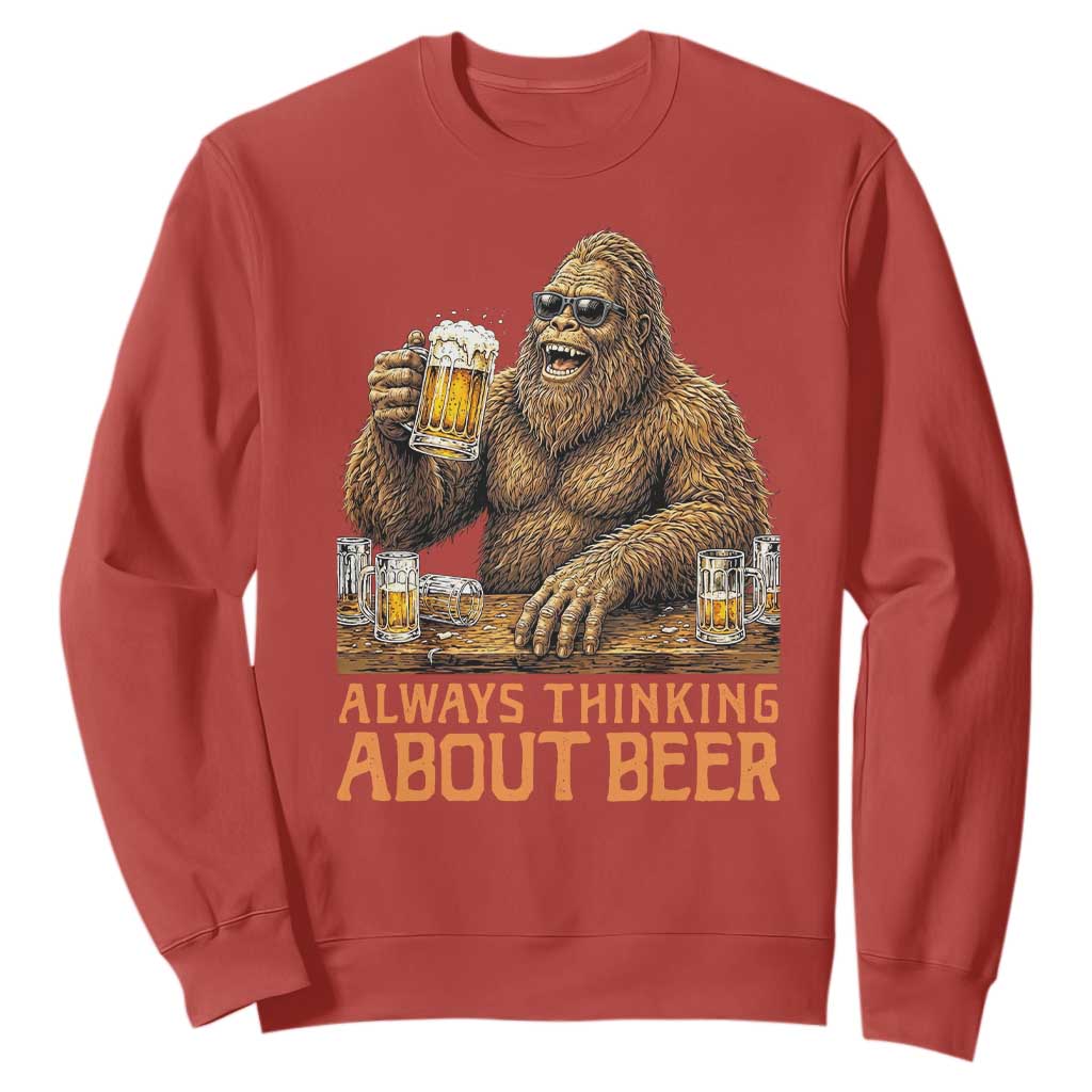 Funny Bigfoot Always Thinking About Beer Sweatshirt Beer Drinker Gift TS12 Red Print Your Wear