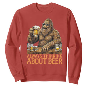 Funny Bigfoot Always Thinking About Beer Sweatshirt Beer Drinker Gift TS12 Red Print Your Wear