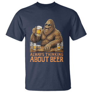 Funny Bigfoot Always Thinking About Beer T Shirt Beer Drinker Gift TS12 Navy Print Your Wear