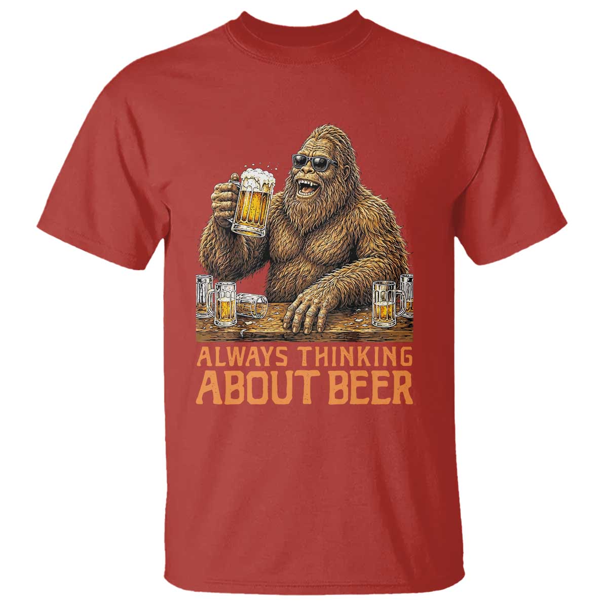 Funny Bigfoot Always Thinking About Beer T Shirt Beer Drinker Gift TS12 Red Print Your Wear