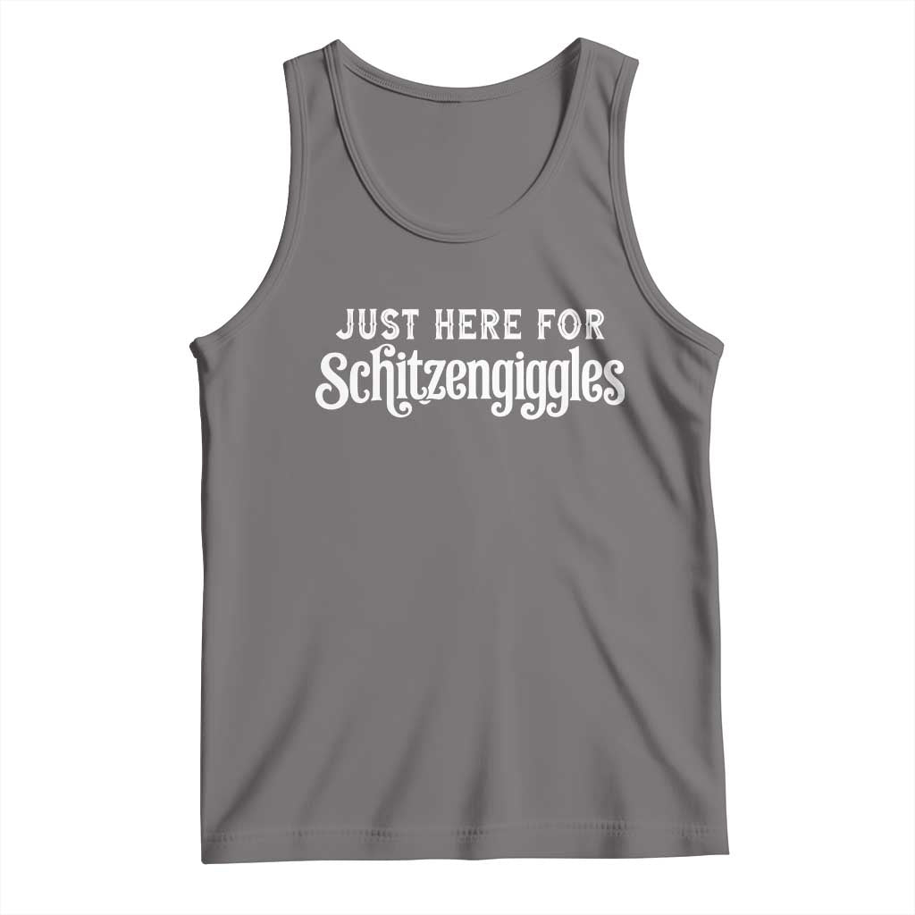 Just Here For Schitzengiggles Tank Top German Beer Festival Funny Gift TS12 Deep Heather Print Your Wear