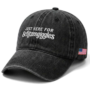 Just Here For Schitzengiggles Washed Cotton Baseball Cap German Beer Festival Funny Gift TS12 Print Your Wear