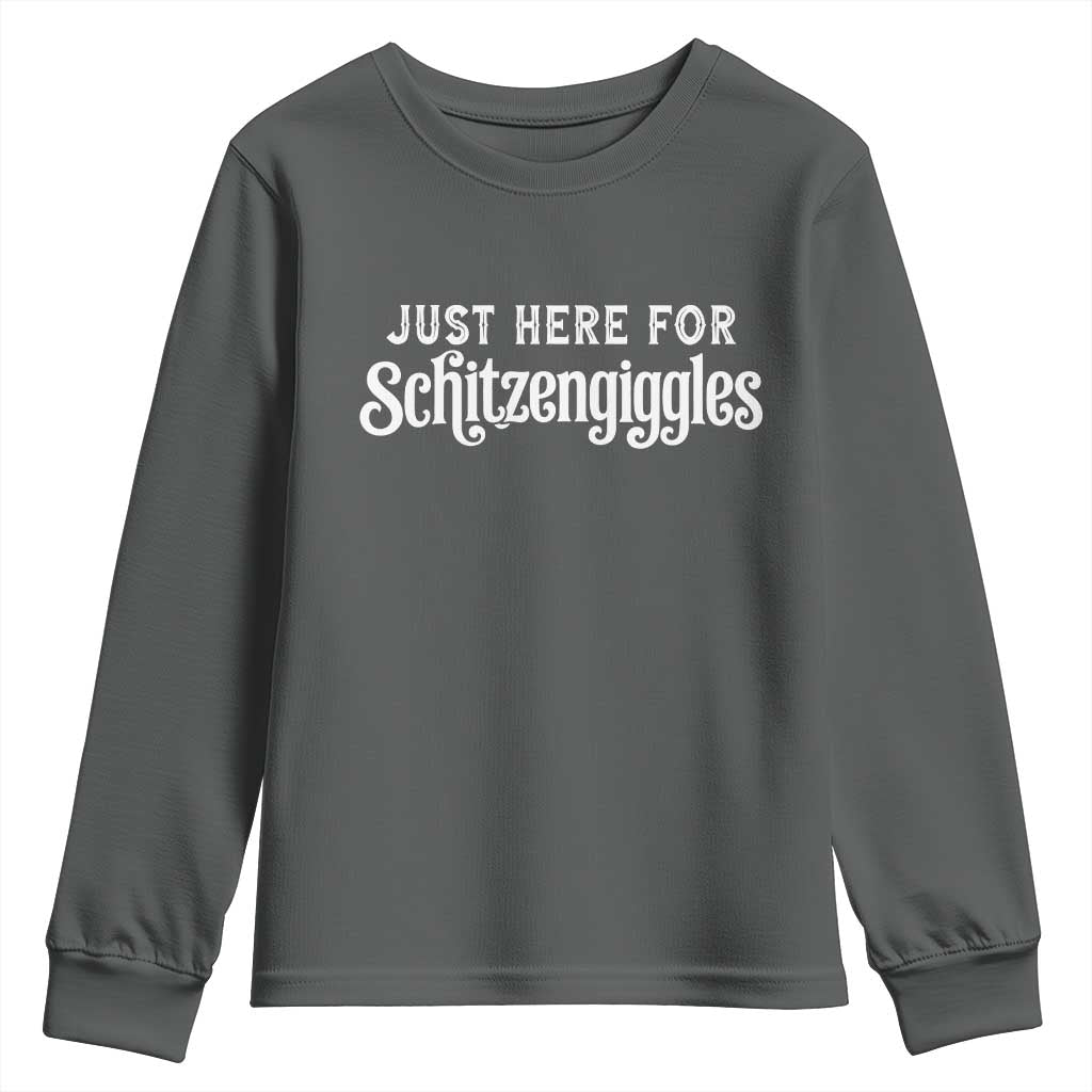 Just Here For Schitzengiggles Youth Sweatshirt German Beer Festival Funny Gift TS12 Dark Heather Print Your Wear