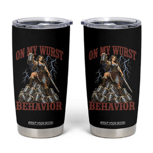 Bavarian Warrior Woman Drinking Beer Oktoberfest Graphic Tumbler Cup On My Wurst Behavior TS12 Black Print Your Wear