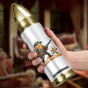 Beer Hunting Season Open Bullet Tumbler Beer Hunter Brew Lover Humor TS12 Print Your Wear
